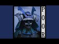 POOR Slowed Reverb