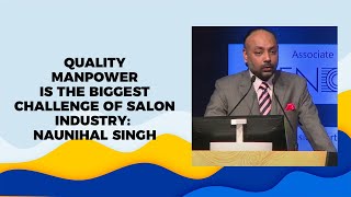 Quality manpower is the biggest challenge of Salon industry: Naunihal Singh image