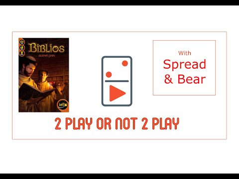 Biblios Review - 2 Play or Not 2 Play