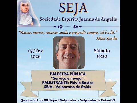 "Serviço e Inveja" - Flávio Bastos | SEJA Valparaíso de Goiás