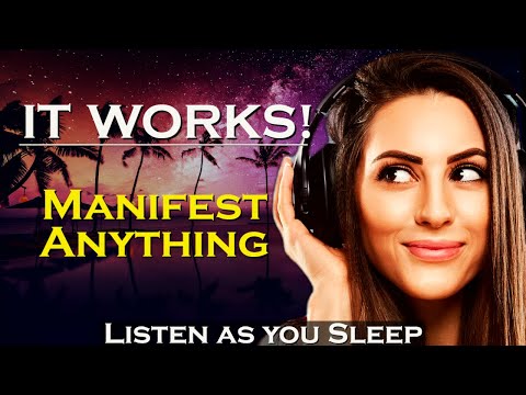 It Works! Manifest Anything while you Sleep Meditation