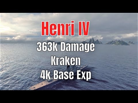 Henri IV T10 French Cruiser | Kraken, 363k Damage, 4k Base Exp | World of Warships