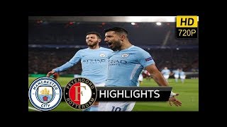Manchester City vs Feyenoord Rotterdam 1-0 - extended Highlights & All Goals (UEFA) 21/11/ 2017 HD Manchester City vs Feyenoord Rotterdam 1-0 - extended Highlights & All Goals (UEFA) 21/11/ 2017 HD