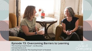 Episode 73 Overcoming Barriers to Learning