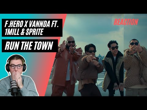 Farang (German) react to F.HERO x VannDa Ft. 1MILL & SPRITE - RUN THE TOWN in English