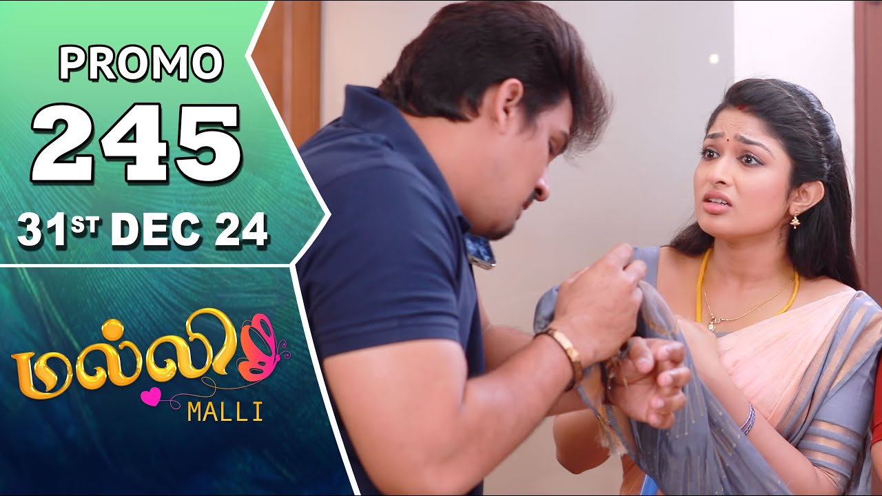 Malli Serial | Episode 245 Promo | 31st Dec 24 | Nikitha | Vijay | Saregama TV Shows Tamil