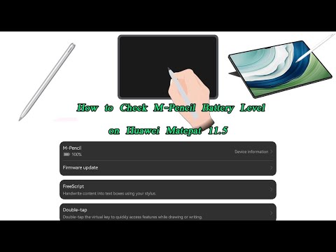 How to Check M-Pencil Battery Level on Huawei Matepad 11.5 Tablet