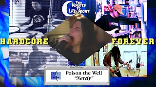 Poison the Well - &quot;Nerdy&quot; COVER Hardcore Forever 007