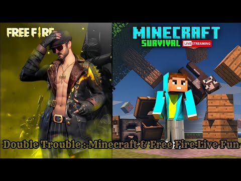 DOGGED GAMERZ - Double Trouble : Minecraft & Free Fire Live Fun || #FreeFireLive #Minecraft #MinecraftLive #sunday