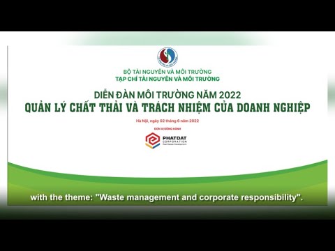Vai trò trách nhiệm của doanh nghiệp trong việc bảo vệ môi trường là yếu tố tiên phong