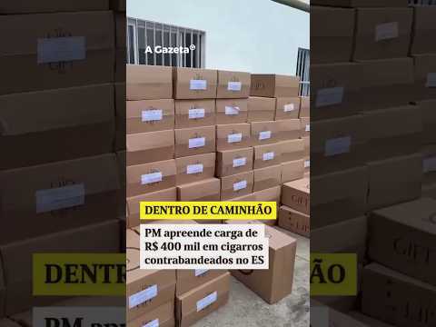 PM apreende carga de R$ 400 mil em cigarros contrabandeados no ES  #shorts #noticias