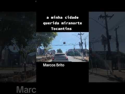 minha cidade querida miranorte Tocantins # sempre Deus mim abençoando ainda mais