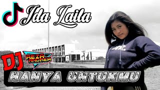 Download lagu DJ Hanya Untukmu Ida Laila Berulang Ulang Kali By 7 Nation  mp3