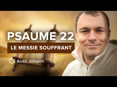 Psalm 22: The Suffering Messiah