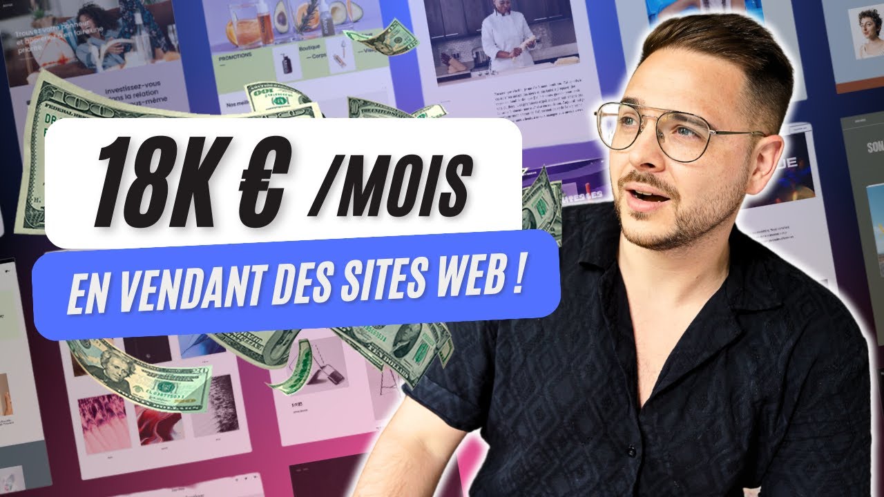 Vendre des sites web en 2023 et générer 10'000€+ par mois !