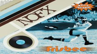 NOFX - Frisbee (Full Album)