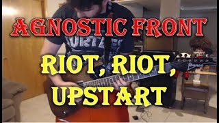 Agnostic Front - Riot, Riot, Upstart (Guitar Tab + Cover)