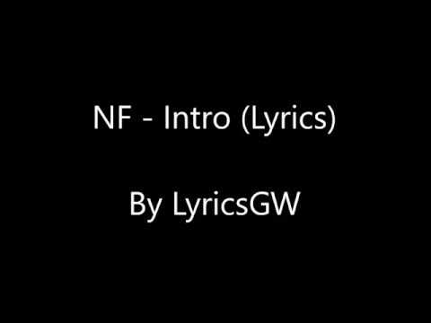 NF - Intro (Lyrics)