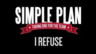 I Refuse (In The Studio) - Simple Plan