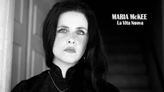 Maria Mckee - Let Me Forget