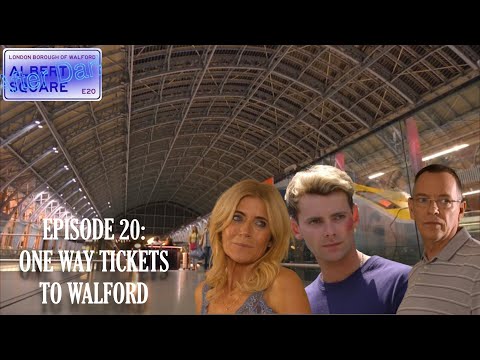 Albert Square: After Dark - Ep 20:  One Way Tickets To Walford