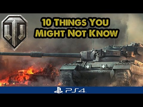 10 Things You Might Not Know - World of Tanks PS4