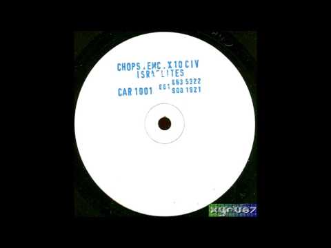 Chops EMC & X 10 CIV - Me' Israelites (Mix 2) ᴴᴰ