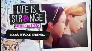 Life Is Strange: Before The Storm - Bonus Episode: Farewell Gameplay