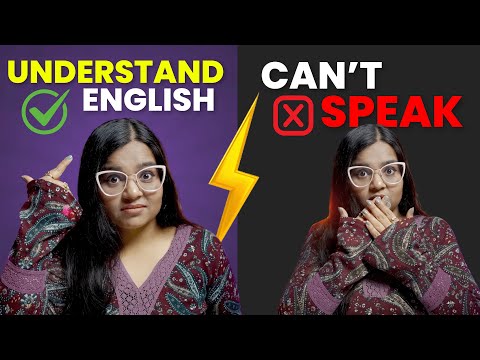 You Can UNDERSTAND English, But You Can't Speak English!