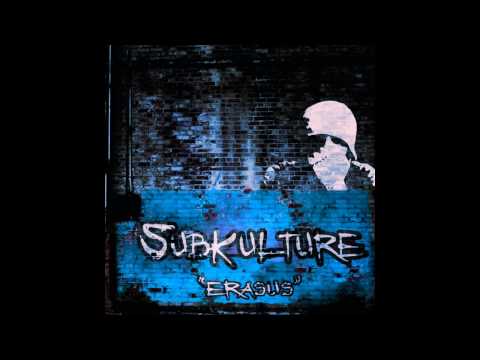 Subkulture Feat. Klayton of Celldweller - "Erasus"