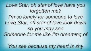 Roy Orbison - Love Star Lyrics