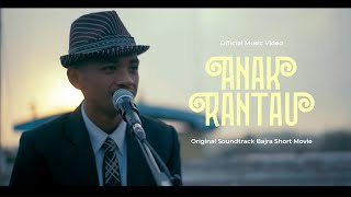 Download lagu ANAK RANTAU (OST. Bajra Short Movie) - Extraordinary Band mp3