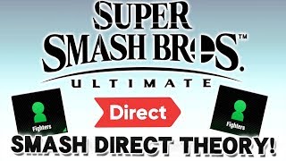 The Smash Brothers Direct Theory - Super Smash Bros. Ultimate!