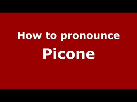 How to pronounce Picone