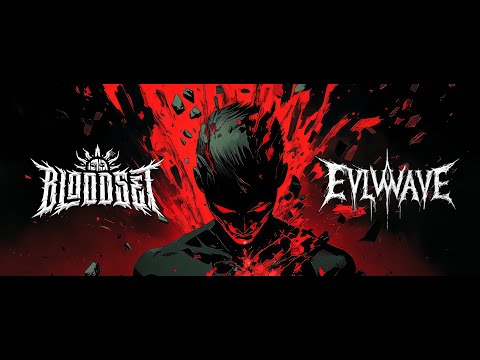 Evilwave ft. BLOODSET - Fracture