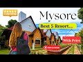 5 Best Resorts In Mysore For Couples Mysore Best Resorts