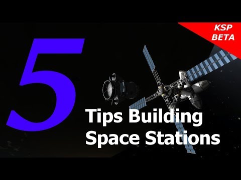 Kerbal Space Program 5 Tips Building Space Stations
