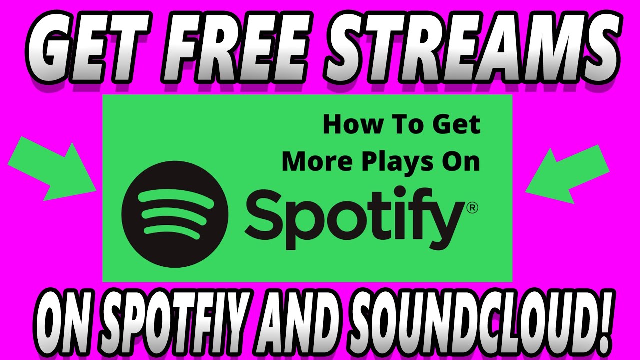 How To Get FREE streams on Spotify and SoundCloud (Still Working)