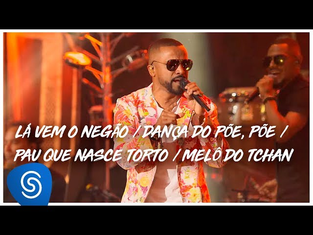 Download Alexandre Pires – Lá Vem O Negão/Dança do Põe, Põe/Pau Que Nasce Torto/Melô Do Tchan
