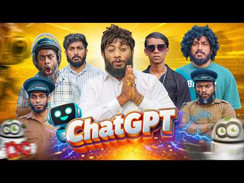 ChatGPT | චැට්ජීපිටි - Dukka Productions @DukkaFilms