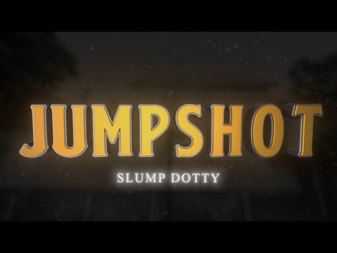 SLUMP DOTTY - “Jumpshot”(Official Music Video)