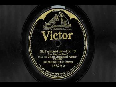Paul Whiteman - "Old Fashioned Girl" & Club Royal Orch - "Little Grey Sweetheart Of Mine-Medley"
