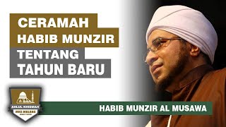 Download lagu CERAMAH HABIB MUNZIR BIN FUAD AL MUSAWA TENTANG TAHUN BARU | MAJELIS RASULULLAH SAW mp3