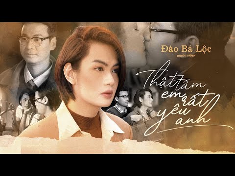 Thật tâm em rất yêu anh - Đào Bá Lộc
