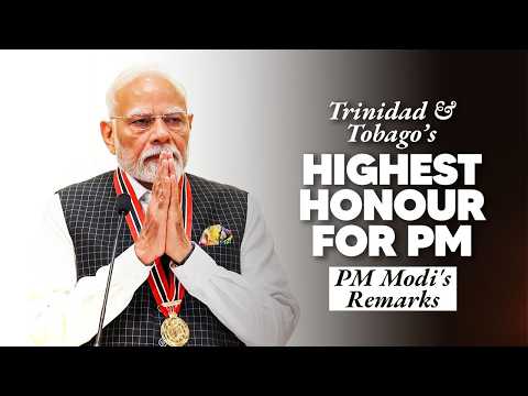 PM Modi’s remarks during acceptance of ‘The Order of the Republic of Trinidad and Tobago’