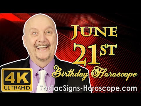 June 21 Zodiac Horoscope and Birthday Personality | June 21st Birthday Personality, Career Horoscope