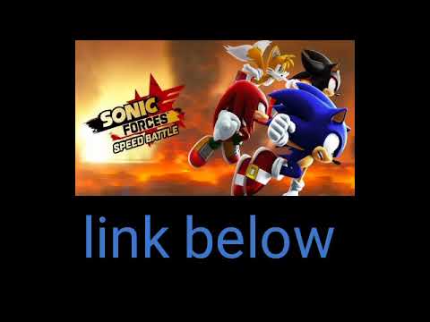 Sonic force speed battle android download it
