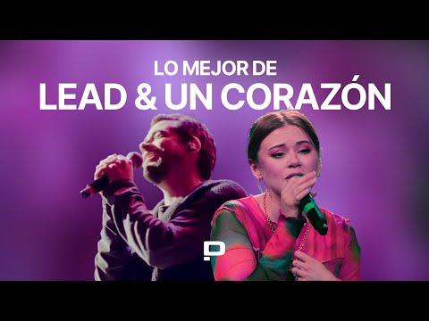 Lo Mejor De LEAD y UN CORAZÓN