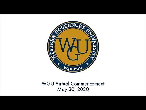WGU May 2020 Virtual Commencement - Full Ceremony