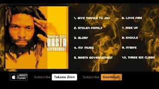 Takana Zion - Rasta Government (Full Album)